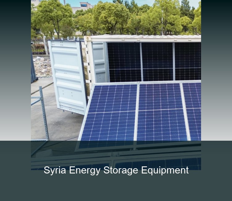Syria Energy Storage Equipment