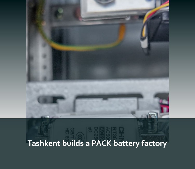 Tashkent builds a PACK battery factory
