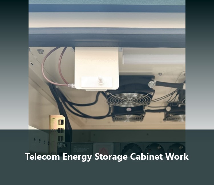 Telecom Energy Storage Cabinet Work