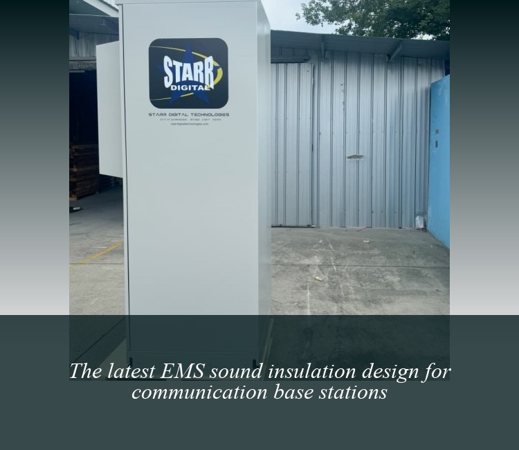 The latest EMS sound insulation design for communication base stations