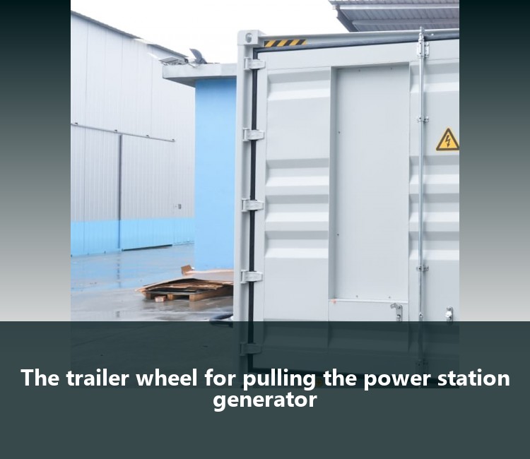 The trailer wheel for pulling the power station generator