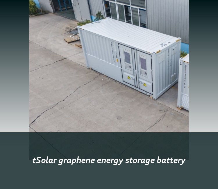 tSolar graphene energy storage battery