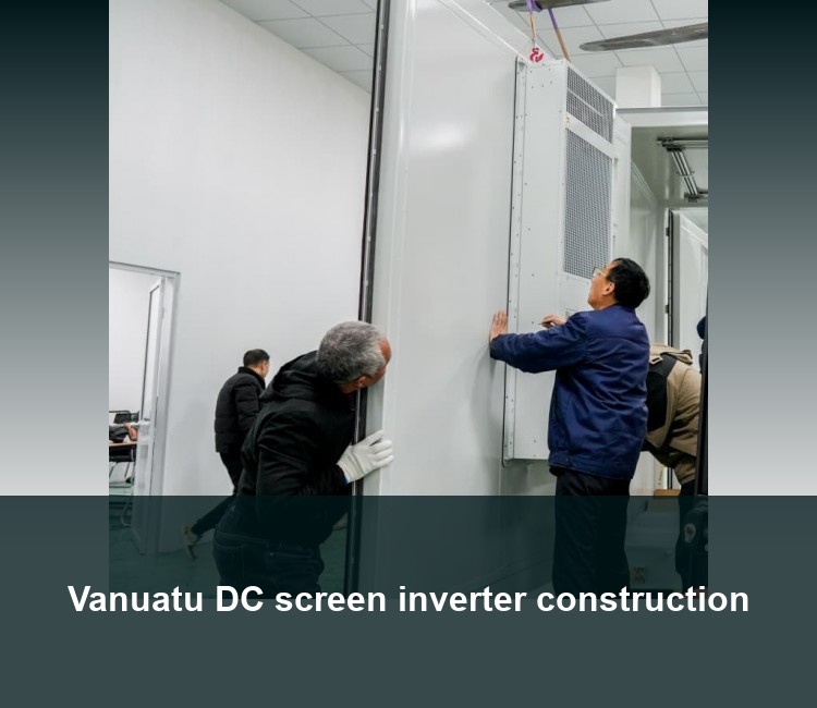 Vanuatu DC screen inverter construction