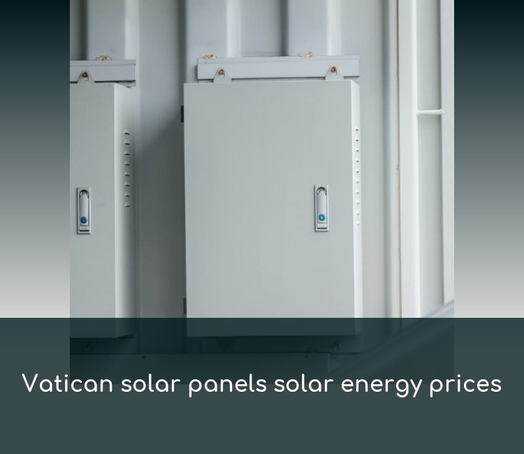 Vatican solar panels solar energy prices