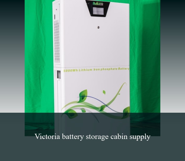 Victoria battery storage cabin supply