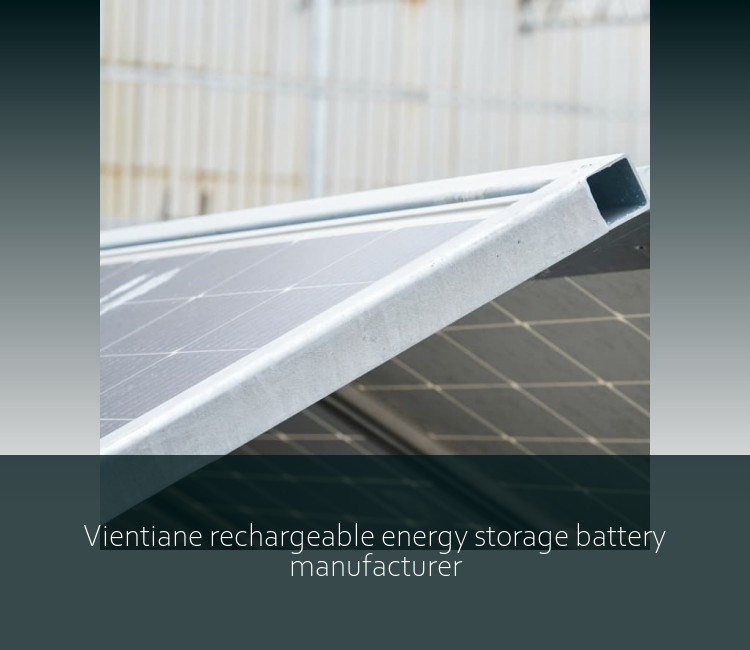 Vientiane rechargeable energy storage battery manufacturer