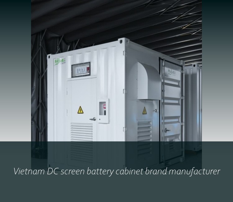 Vietnam DC screen battery cabinet brand manufacturer