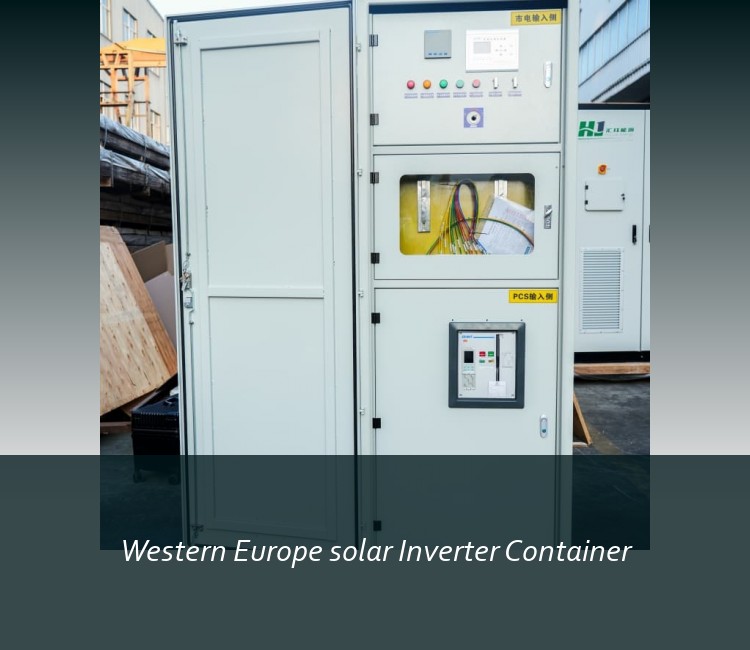 Western Europe solar Inverter Container