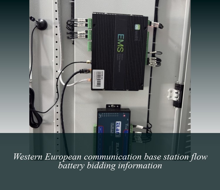 Western European communication base station flow battery bidding information