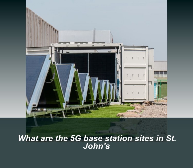 What are the 5G base station sites in St. John's