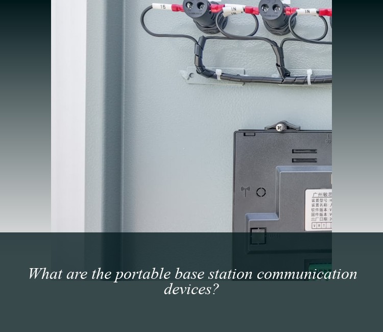 What are the portable base station communication devices?