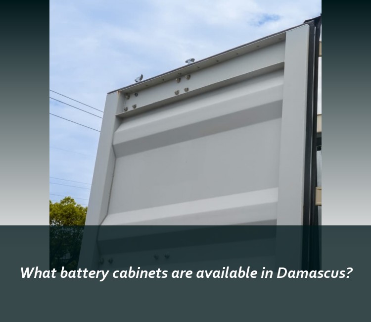 What battery cabinets are available in Damascus?