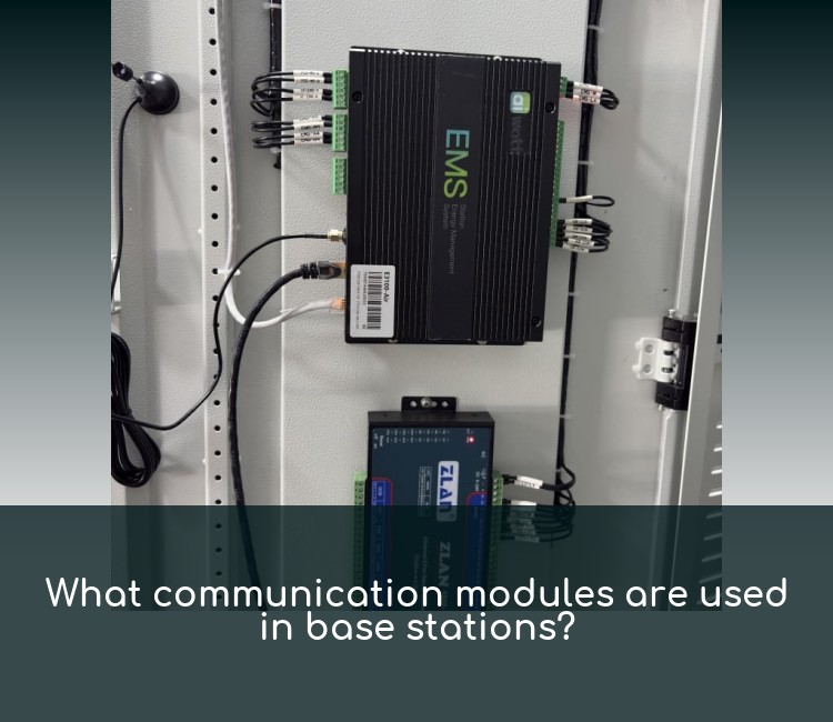 What communication modules are used in base stations?