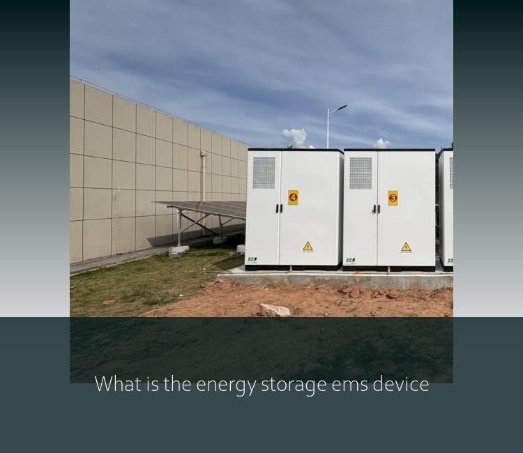What is the energy storage ems device