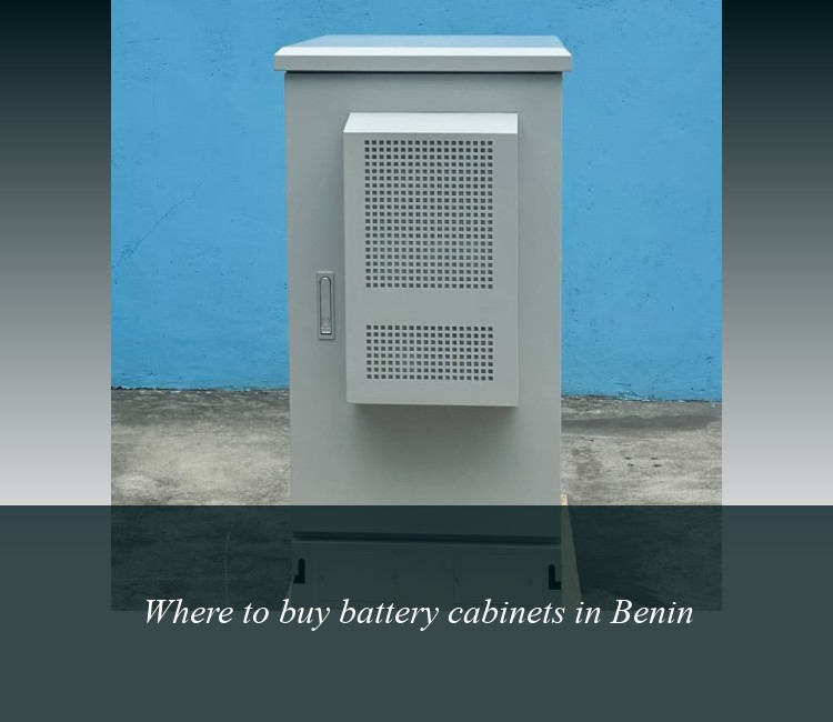Where to buy battery cabinets in Benin