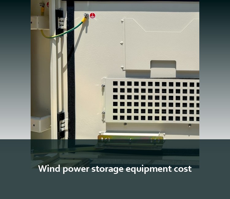 Wind power storage equipment cost